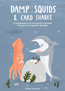 Damp Squids and Card Sharks - book cover